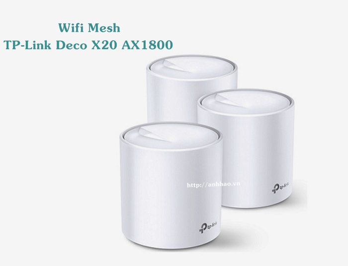 TP-link Deco X20 (3 pack) | Bộ phát wifi Mesh TP-Link X20 AX1800 MU-MIMO