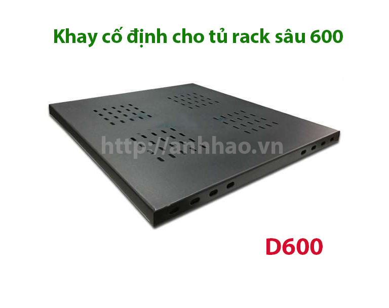 Khay cố định D600 | Khay cố định cho tủ rack sâu 600