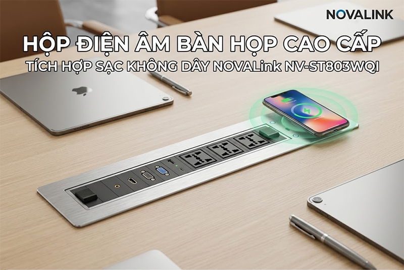Ổ điện âm bàn họp có sạc không dây Novalink NV-ST803WQI, xoay điện 180 độ, tích hợp HDMI và USB-C