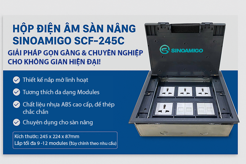Ổ cắm điện âm sàn nâng SINOAMIGO SCF-245C, lắp tối đa 12 moduels