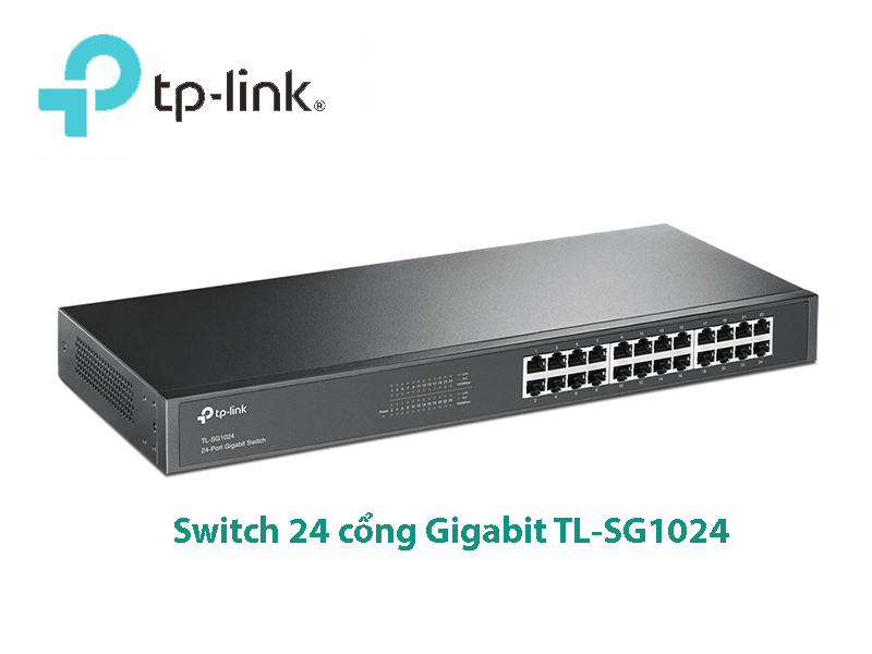 Switch 24 Cổng Gigabit TP-Link TL-SG1024