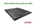 Khay cố định D800 | Khay cố định cho tủ rack sâu 800