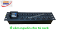 Thanh nguồn PDU 12 ổ cắm đa năng, ổ cắm nguồn cho tủ mạng 20U