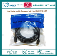 Cáp Displayport to Displayport dài 10M Nova NV-81007A cao cấp
