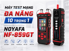 Máy test cáp mạng cáp quang 10 trong 1 NOYAFA NF-859GT đo chiều dài, đo công suất OPM VFL